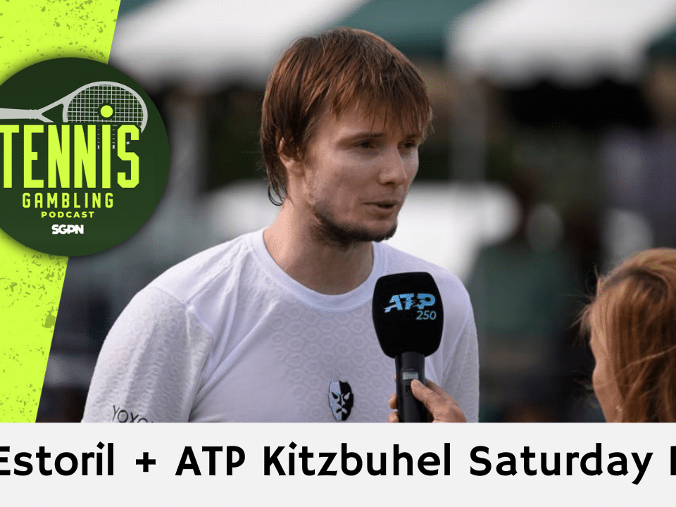 ATP Estoril + ATP Kitzbuhel Saturday Picks – 7/25/26 | Tennis Gambling Podcast (Ep. 682)