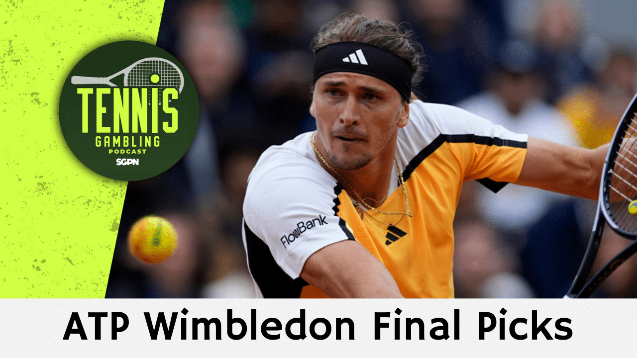 ATP Wimbledon Final Picks – 7/11/26 | Tennis Gambling Podcast (Ep. 675)