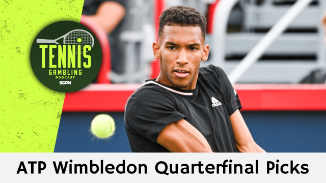 ATP Wimbledon Quarterfinal Picks – 7/6/26 | Tennis Gambling Podcast (Ep. 671)