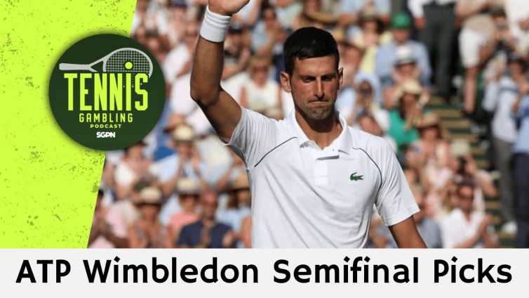 ATP Wimbledon Semifinal Picks – 7/9/26 | Tennis Gambling Podcast (Ep. 673)