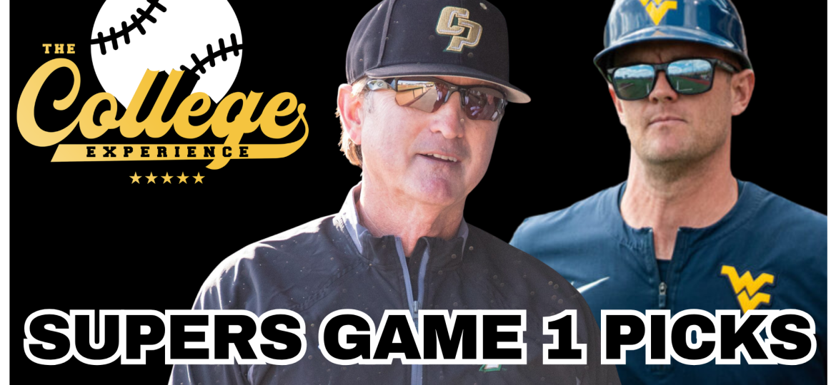 West Virginia vs Cal Poly Morgantown Super Regional Picks - 2026 NCAA Baseball Tournament