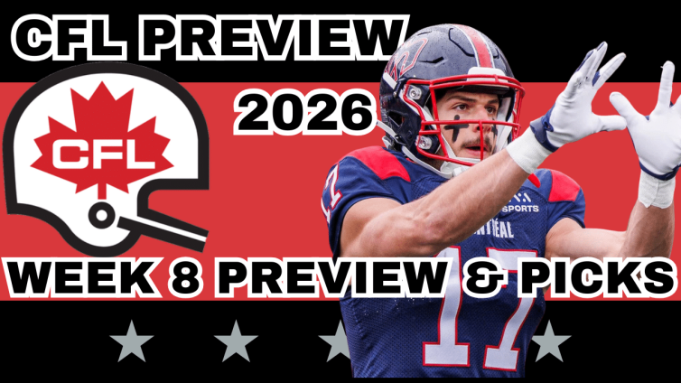 CFL Week 8 Preview, Picks, and DFS | CFL Gambling Podcast (Ep. 121)