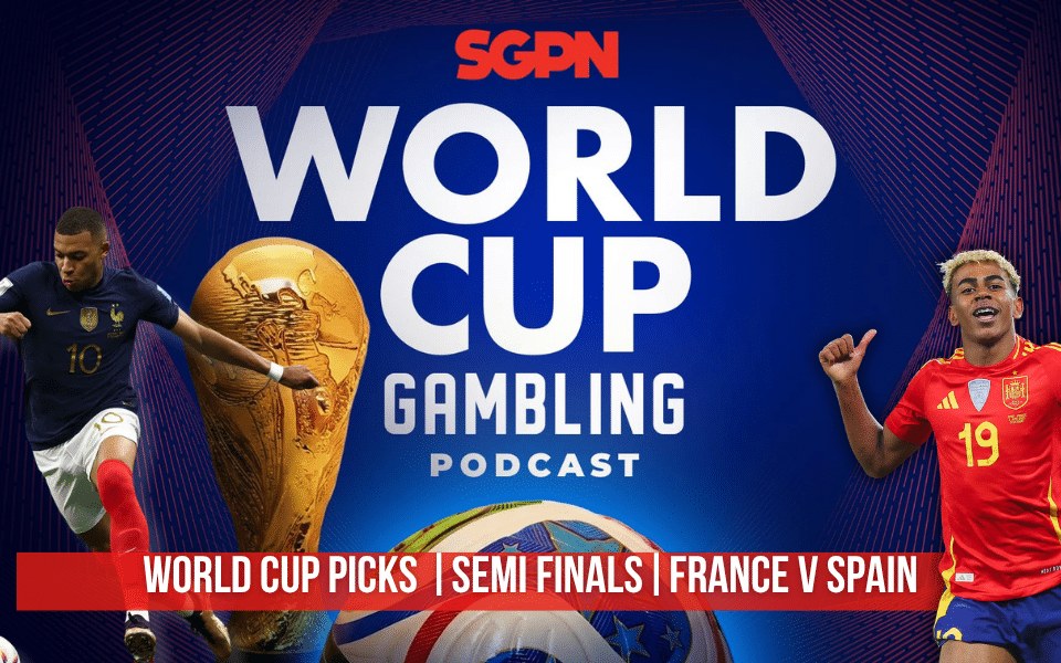 World Cup Semi-Final: France v Spain Picks | World Cup Gambling Podcast (Ep. 423)