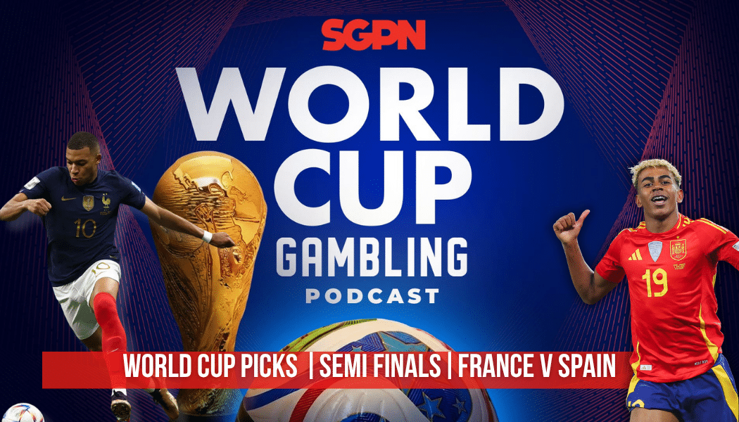 World Cup Semi-Final: France v Spain Picks | World Cup Gambling Podcast (Ep. 423)