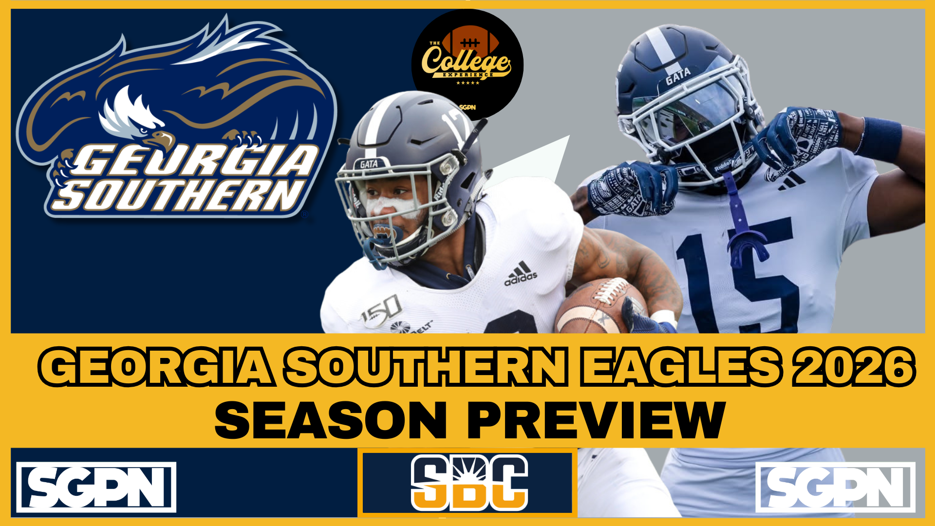 Georgia Southern Eagles 2026 Team Preview | The College Football Experience (Ep. 3063)