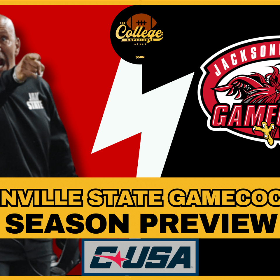 Jacksonville State Gamecocks 2026 Team Preview | The College Football Experience (Ep. 3055)