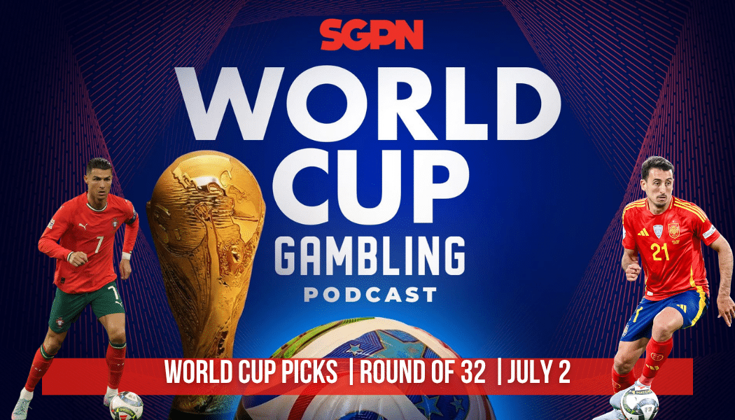 World Cup Picks July 2 | World Cup Gambling Podcast (Ep. 413) 