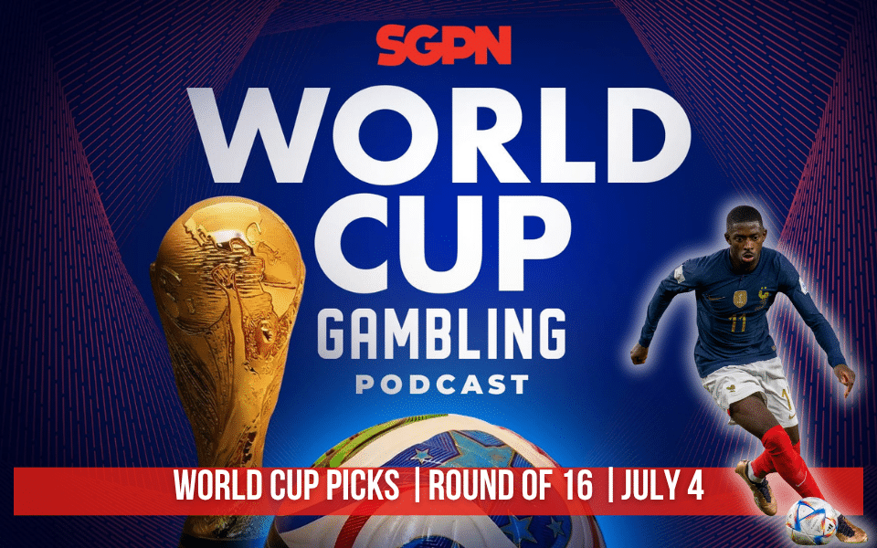 World Cup Picks July 4 | World Cup Gambling Podcast (Ep. 415)