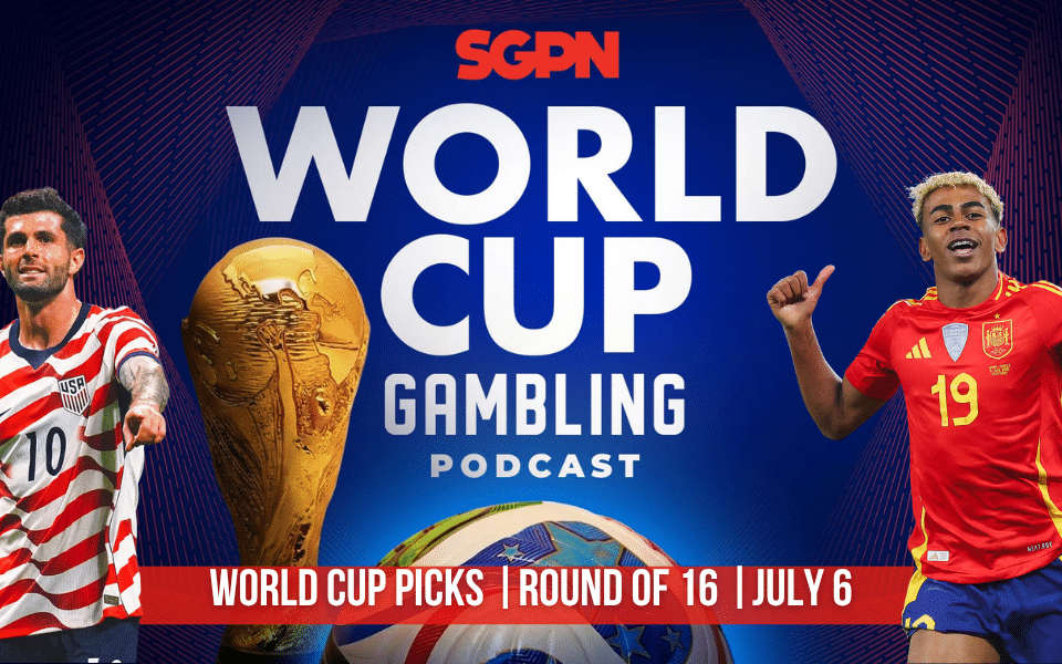 World Cup Picks July 6 | World Cup Gambling Podcast (Ep. 417)