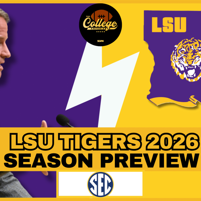 LSU Tigers 2026 Team Preview | The College Football Experience (Ep. 3043)