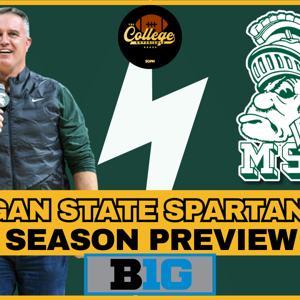 Michigan State Spartans 2026 Team Preview | The College Football Experience (Ep. 3041)