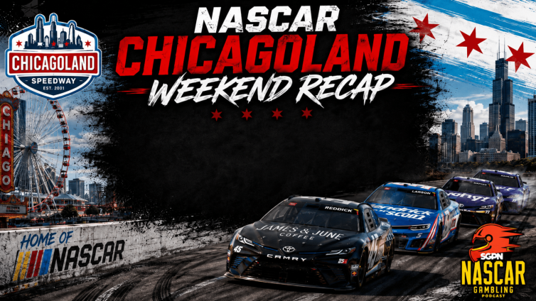 NASCAR Chicagoland 2026 Betting Recap I NASCAR Gambling Podcast (Ep. 827)