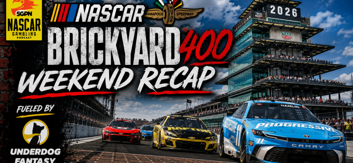 NASCAR Indianapolis 2026 Betting Recap I NASCAR Gambling Podcast (Ep. 839)