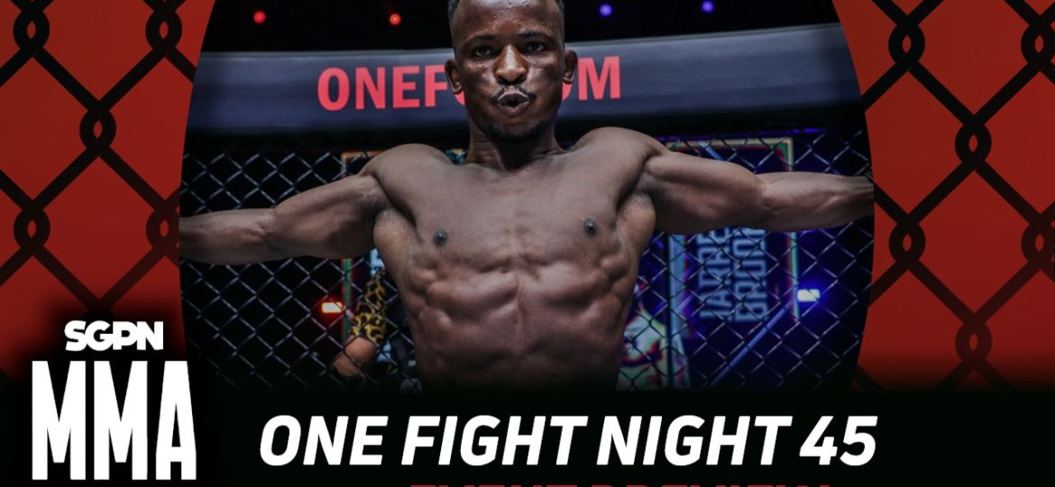 ONE Fight Night 45 Betting Guide (You Put an Extra Kak in There) | MMA Gambling Podcast (Ep.1130)