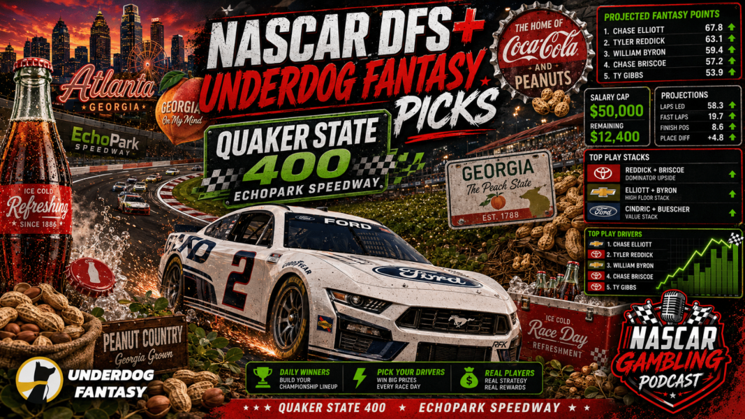 Quaker State 400 DFS Picks 2026 I NASCAR Gambling Podcast (Ep. 830)