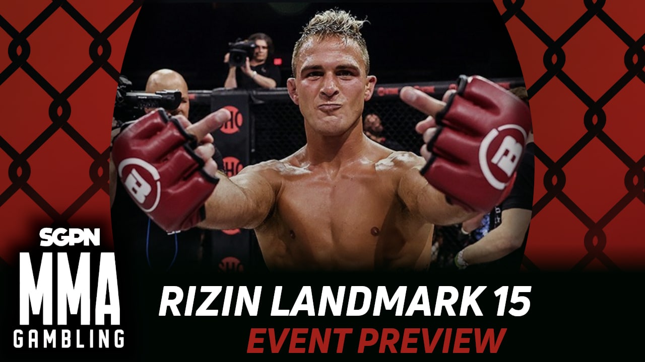 RIZIN LANDMARK 15 Betting Guide (Double Birds) | MMA Gambling Podcast (Ep.1128)