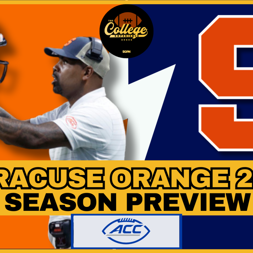 Syracuse Orangemen 2026 Team Preview | The College Football Experience (Ep. 3061)