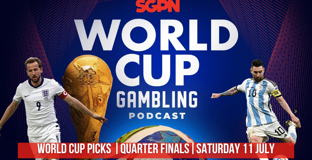 World Cup Quarter Final: Saturday Picks - (Ep. 422))