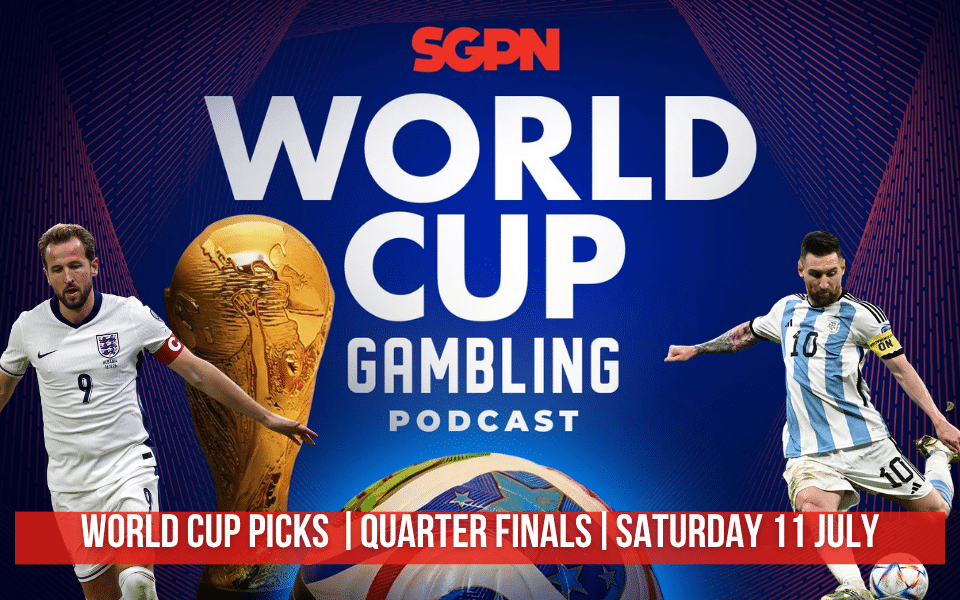 World Cup Quarter Final: Saturday Picks - (Ep. 422))