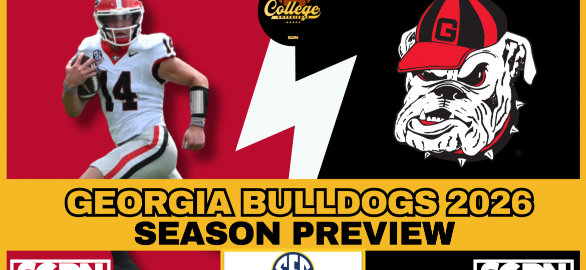 Georgia Bulldogs 2026 Team Preview | The College Football Experience (Ep. 3051)