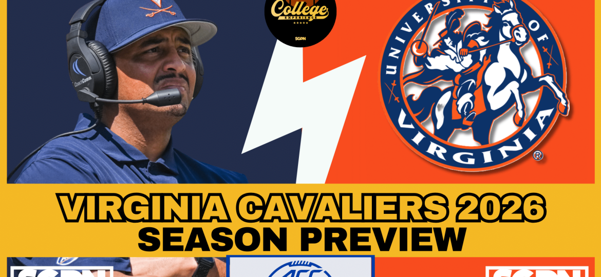 Virginia Cavaliers 2026 Team Preview | The College Football Experience (Ep. 3047)