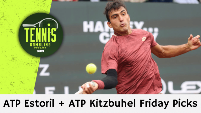 ATP Estoril + ATP Kitzbuhel Friday Picks – 7/24/26 | Tennis Gambling Podcast (Ep. 681)