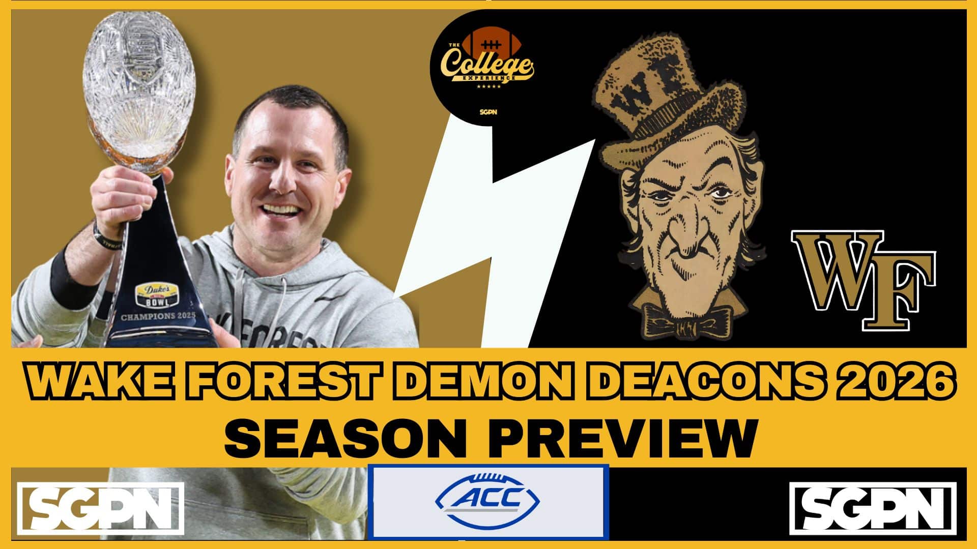 Wake Forest Demon Deacons 2026 Team Preview | The College Football Experience (Ep. 3035)