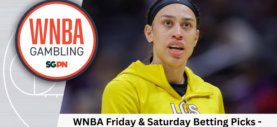 WNBA Friday + Saturday Betting Picks – 7/17/26 | WNBA Gambling Podcast (Ep. 248)