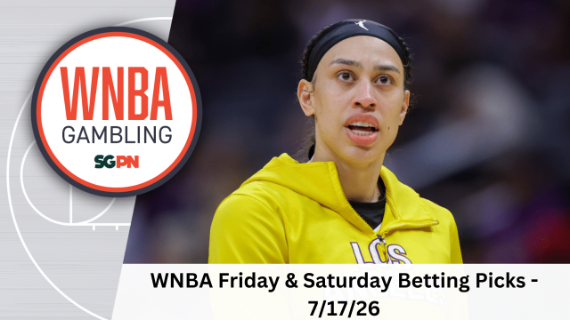 WNBA Friday + Saturday Betting Picks – 7/17/26 | WNBA Gambling Podcast (Ep. 248)