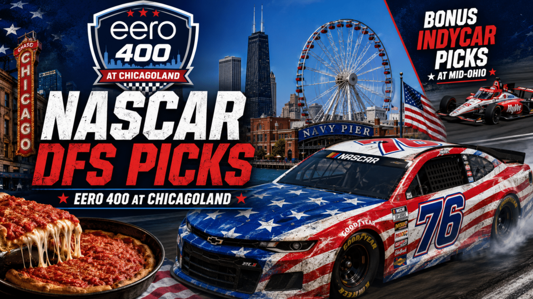 eero 400 DFS Picks 2026 I NASCAR Gambling Podcast (Ep. 826)