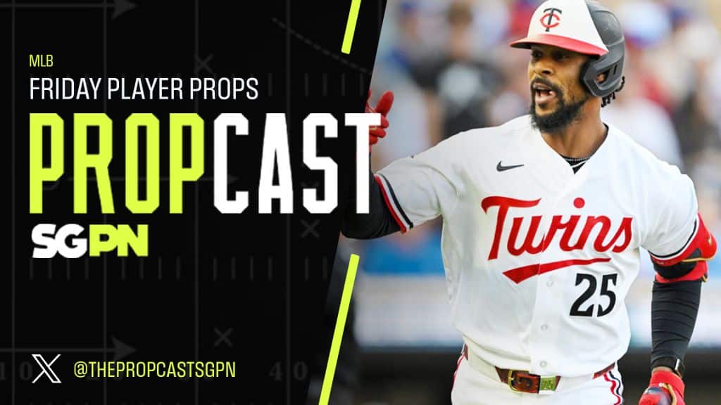 MLB Friday Player Props 7/10/26 – Bets, Player Props and Predictions | The Propcast (Ep. 504)