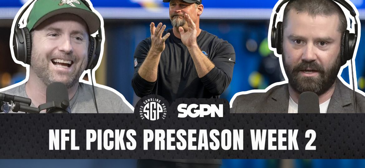 NFL preseason week 2 picks podcast