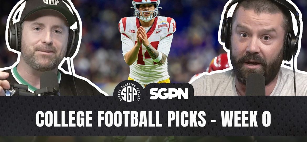 college football picks week 0 podcast