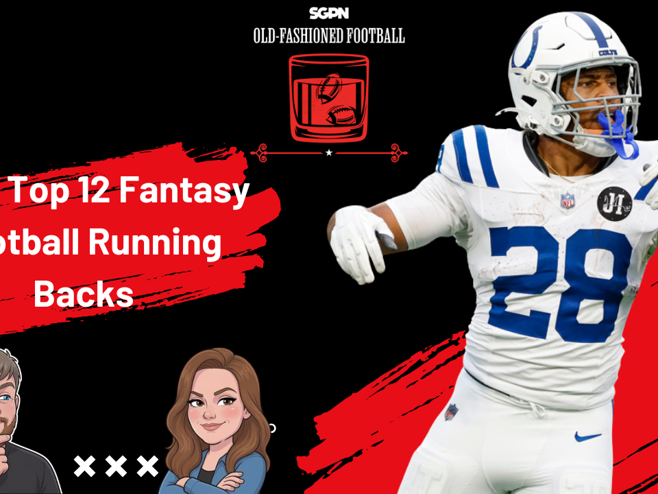 2026 Top 12 Fantasy Football Running Backs & Bets | Old-Fashioned Football (Ep. 238)