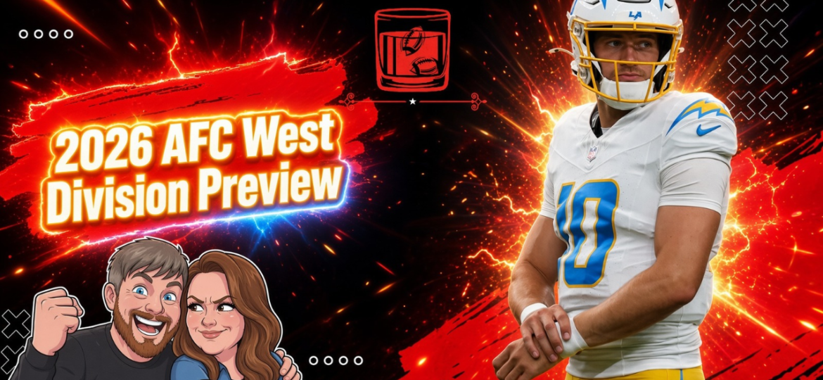 AFC West Division Preview: Best Bets & Fantasy Thoughts | Old-Fashioned Football (Ep. 241)