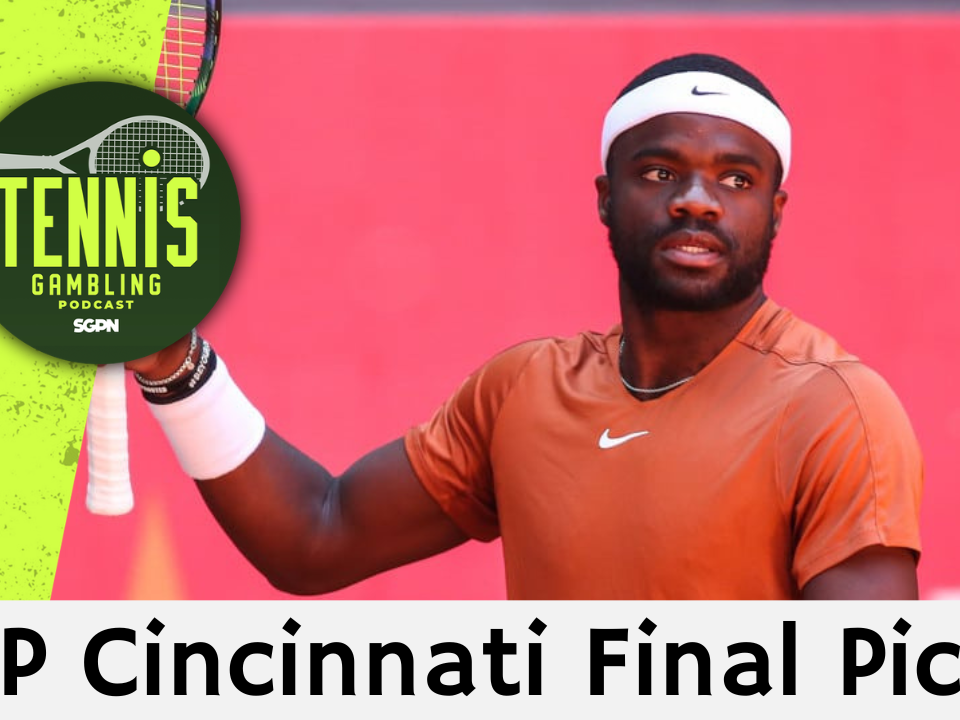 ATP Cincinnati Final Picks – 8/23/26 | Tennis Gambling Podcast (Ep. 698)