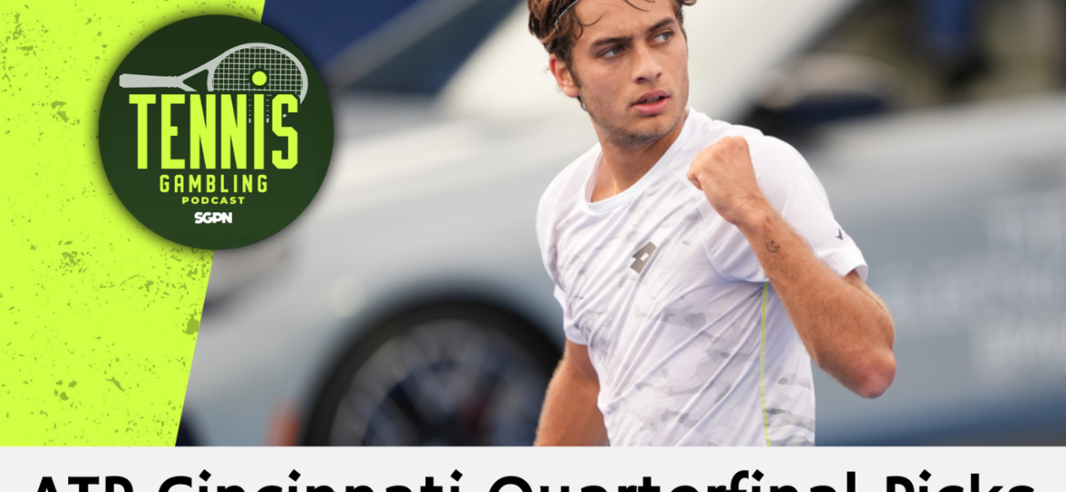 ATP Cincinnati Quarterfinal Picks – 8/20/26 | Tennis Gambling Podcast (Ep. 695)