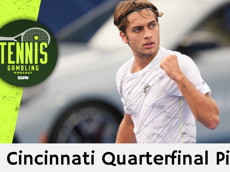 ATP Cincinnati Quarterfinal Picks – 8/20/26 | Tennis Gambling Podcast (Ep. 695)