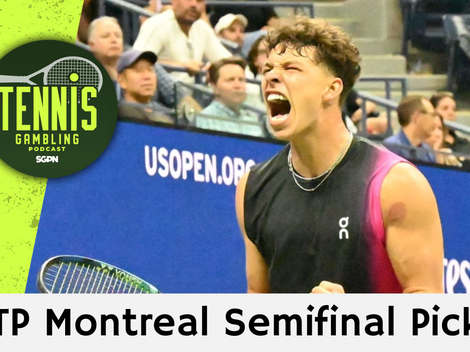 ATP Montreal Semifinal Picks – 8/12/26 | Tennis Gambling Podcast (Ep. 691)