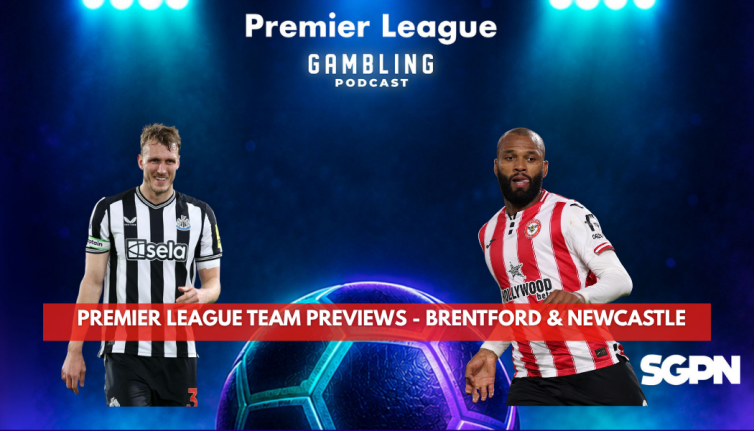 Premier League 2026/27 Preview Series - Brentford and Newcastle - (Ep. 432)