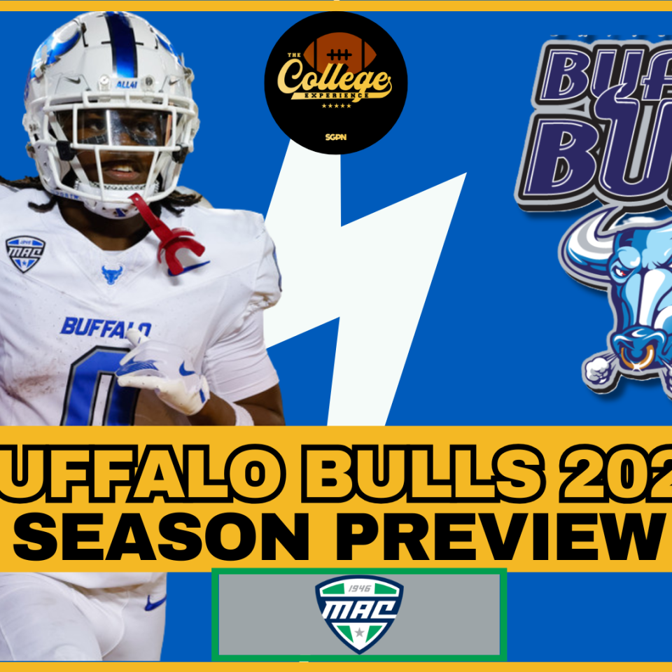 Buffalo Bulls 2026 Team Preview | The College Football Experience (Ep. 3070)