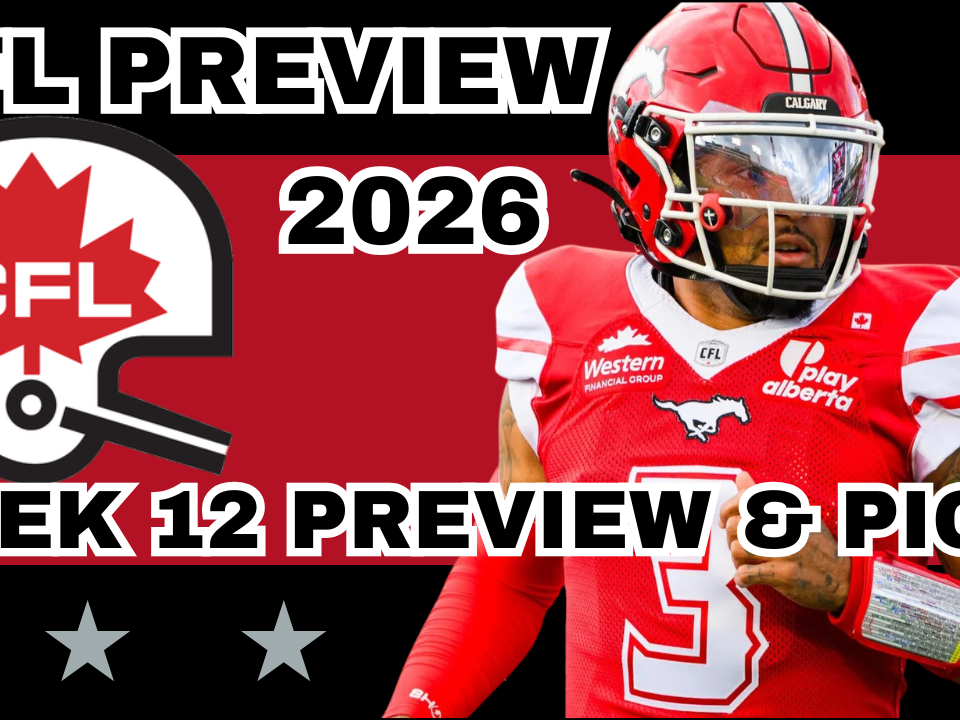 CFL Week 12 Preview, Picks, and DFS | CFL Gambling Podcast (Ep. 125)