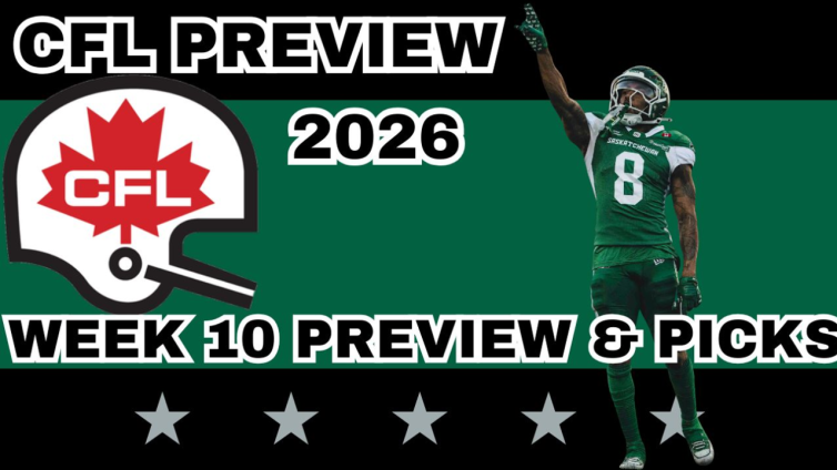 CFL Week 10 Preview, Picks, and DFS | CFL Gambling Podcast (Ep. 123)