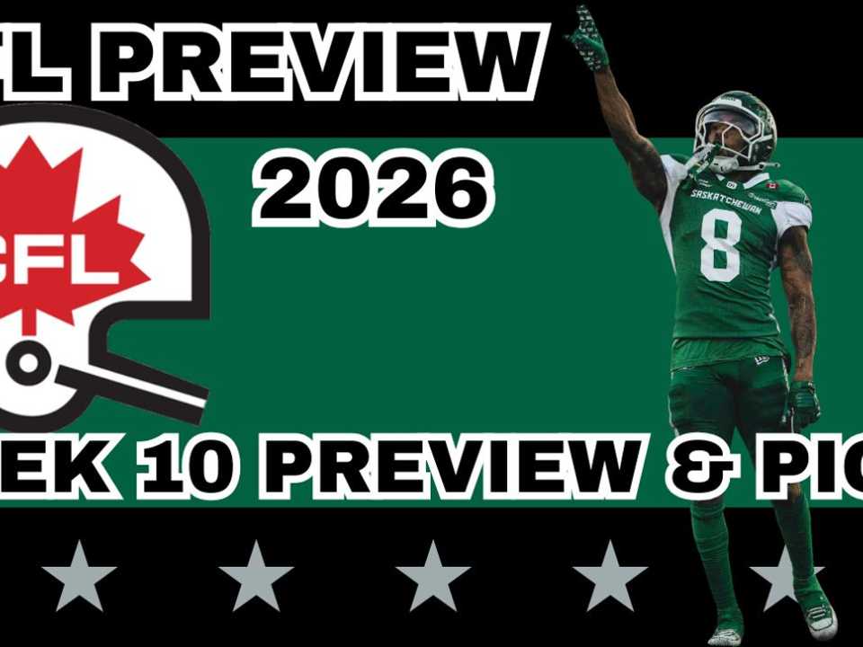 CFL Week 10 Preview, Picks, and DFS | CFL Gambling Podcast (Ep. 123)