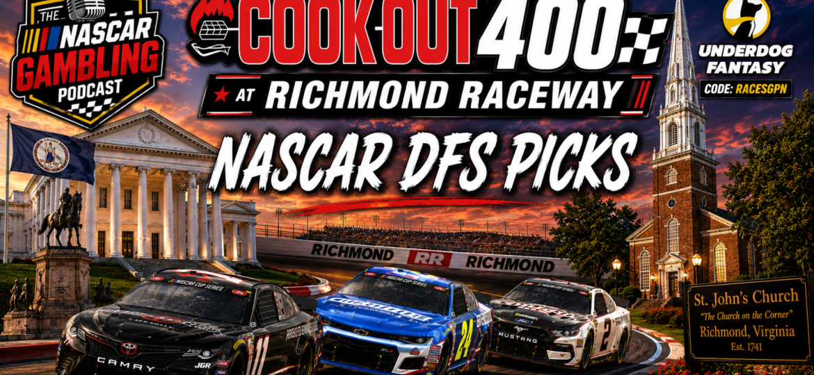 Cook Out 400 DFS Picks 2026 I NASCAR Gambling Podcast (Ep. 850)