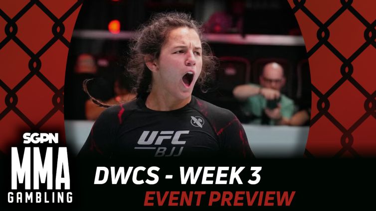 DWCS Week 3 Betting Guide (Yum Yum) | MMA Gambling Podcast (Ep.1156)