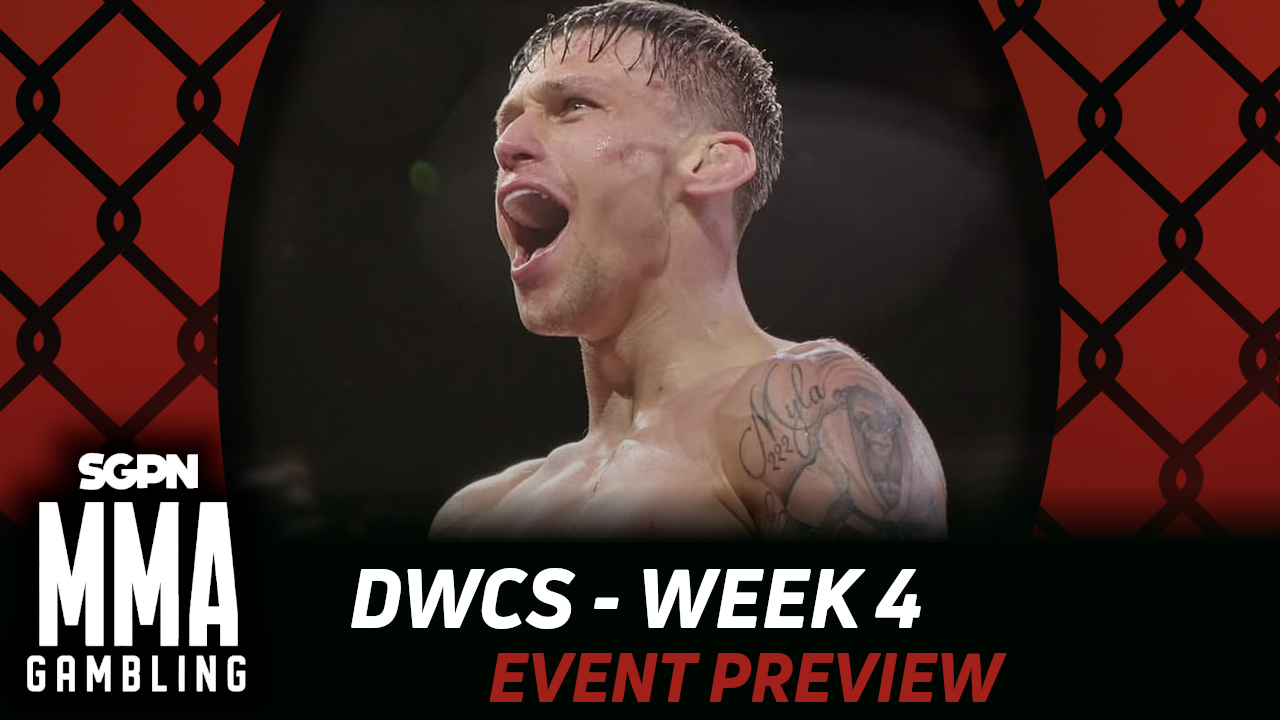 DWCS Week 4 Betting Guide (Peru Has Been Renamed Chile) | MMA Gambling Podcast (Ep.1162)