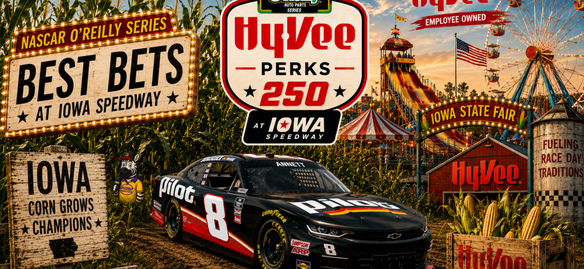 HyVee Perks 250 Betting Picks 2026 I NASCAR Gambling Podcast (Ep. 845)
