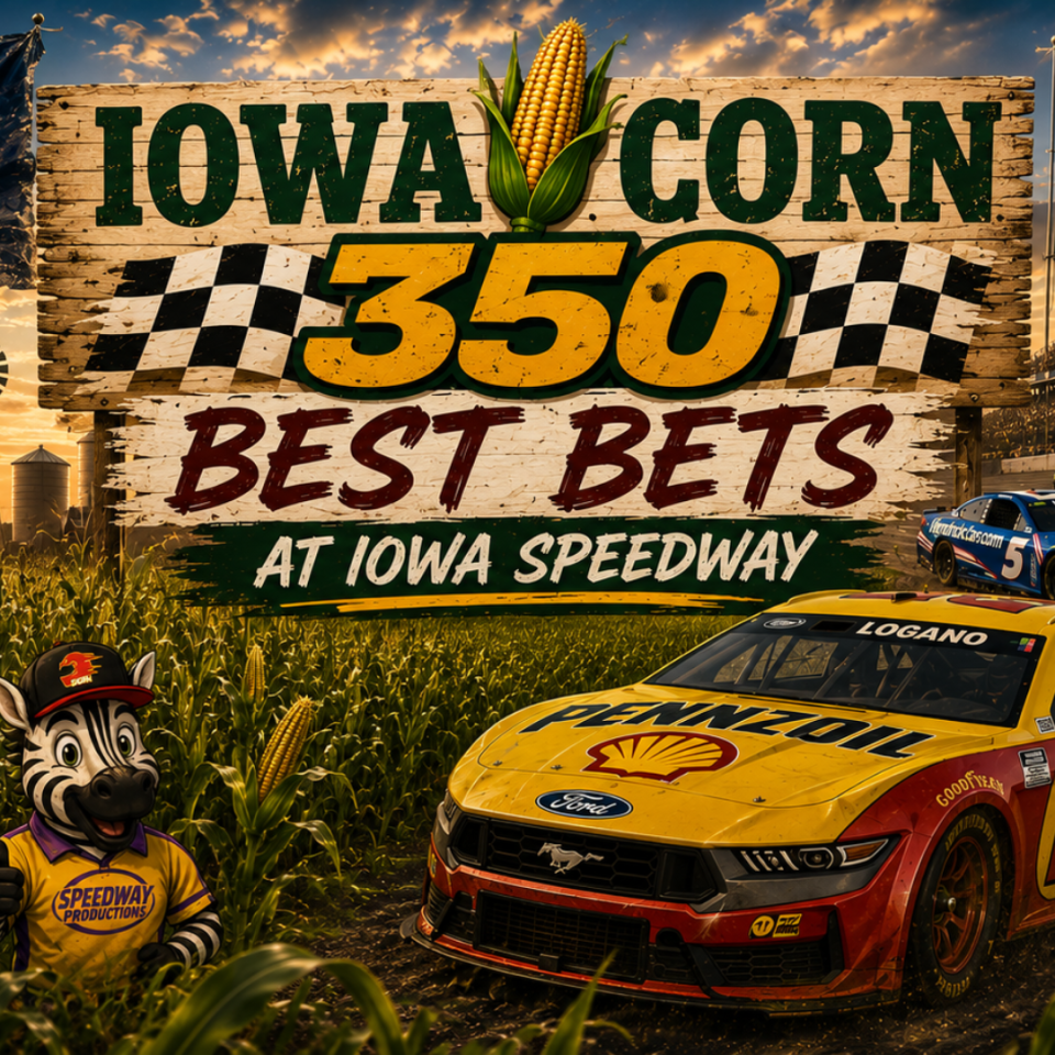 Iowa Corn 350 Betting Picks 2026 I NASCAR Gambling Podcast (Ep. 844)