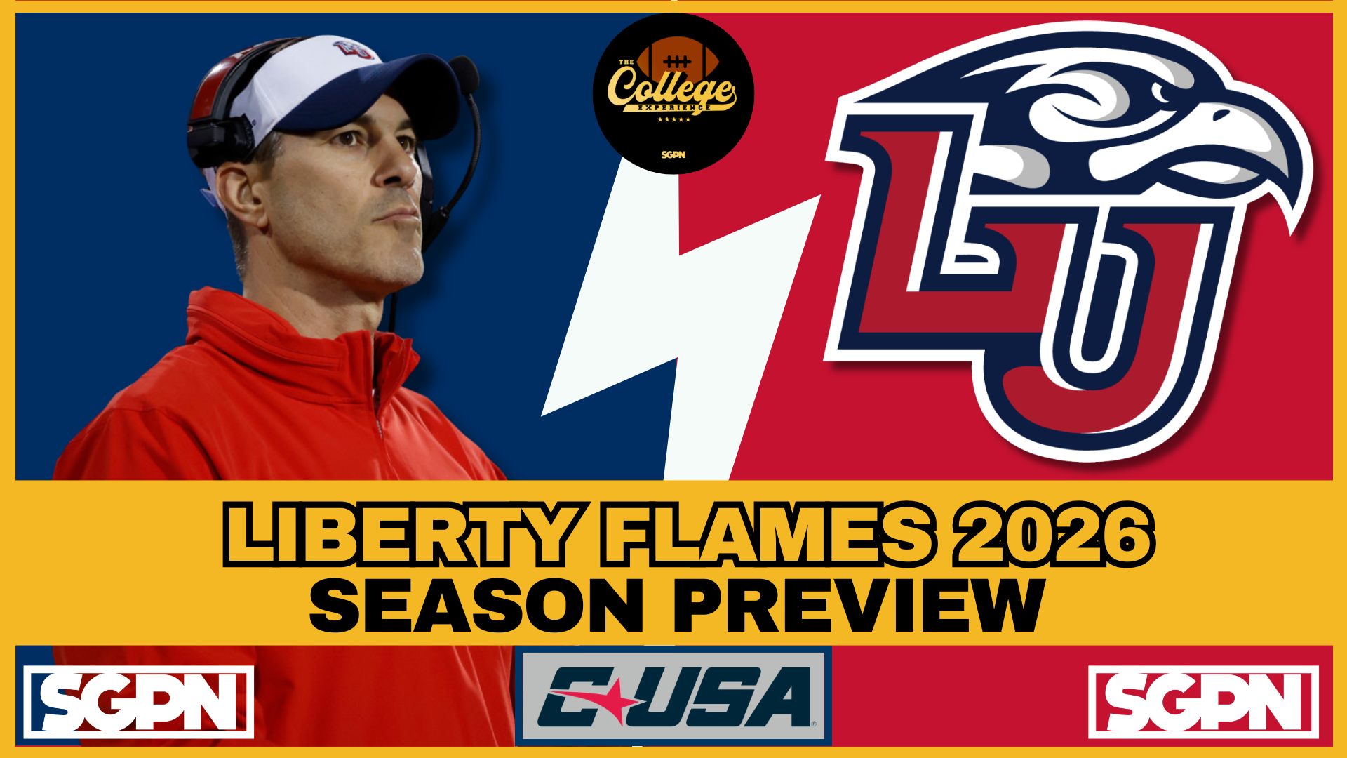 Liberty Flames 2026 Team Preview | The College Football Experience (Ep. 3072)